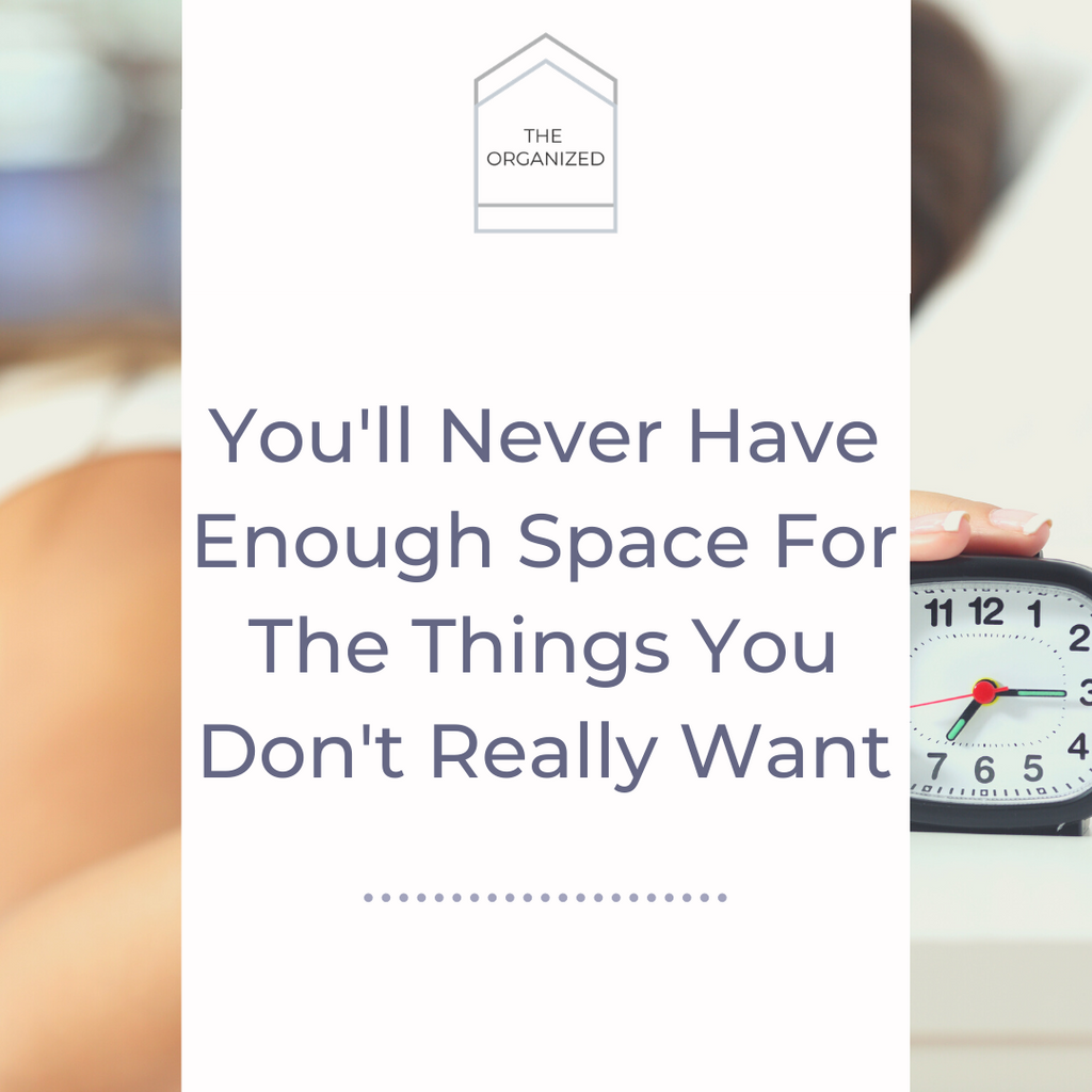 Weekend Wake-Up Call: What You'll Never Have Enough Time or Space For